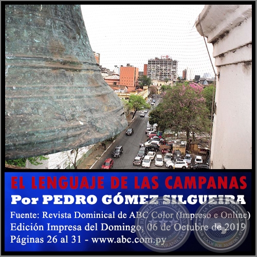 EL LENGUAJE DE LAS CAMPANAS - Por PEDRO GÓMEZ SILGUEIRA - Domingo, 06 de Octubre de 2019 